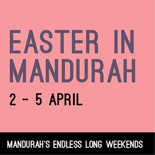 Easter In Mandurah part of Mandurah's Endless Long Weekends