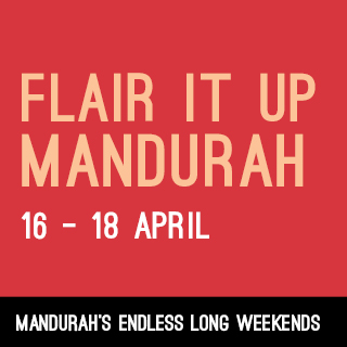 Flair It Up Mandurah part of Mandurah's Endless Long Weekends